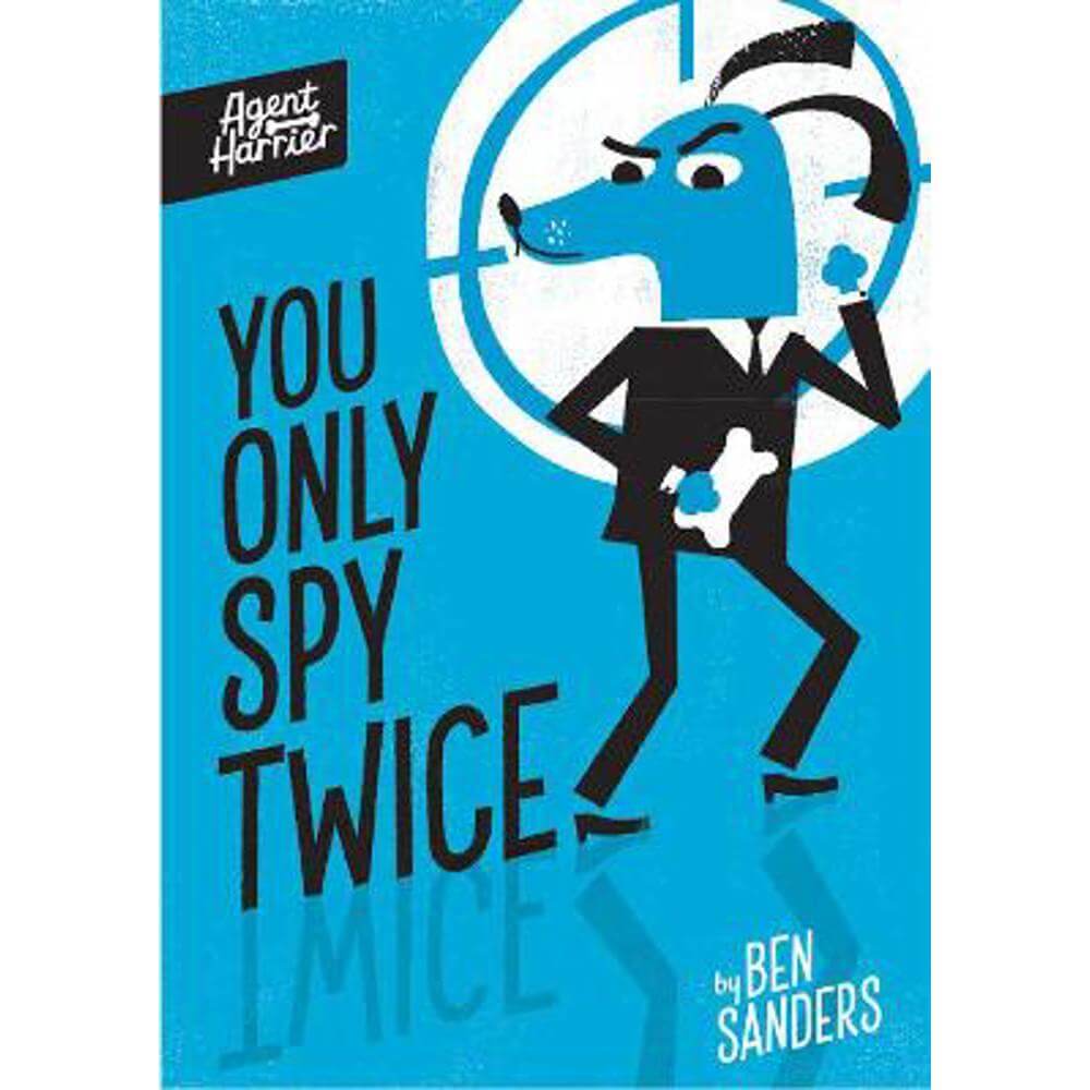 Agent Harrier: You Only Spy Twice (Paperback) - Ben Sanders